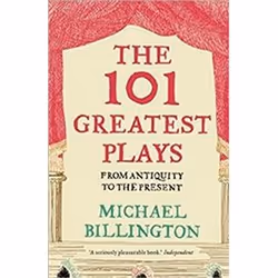 ISBN 101 Greatest Plays : From Antiquity to the Present, Games, English, 464 pages