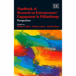 ISBN Handbook of Research on Entrepreneurs’ Engagement in Philanthropy, English, Hardcover, 400 pages
