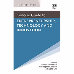 ISBN Concise Guide to Entrepreneurship, Technology and Innovation, English, Paperback, 288 pages