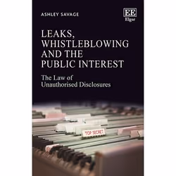 ISBN Leaks, Whistleblowing and the Public Interest, English, Hardcover, 304 pages