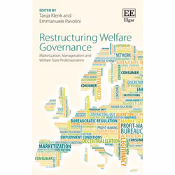 ISBN Restructuring Welfare Governance, English, Hardcover, 288 pages