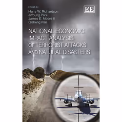ISBN National Economic Impact Analysis of Terrorist Attacks and Natural Disasters, English, Hardcover, 296 pages
