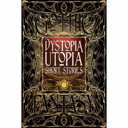ISBN Dystopia Utopia Short Stories, Literary fiction, English, Hardcover, 480 pages
