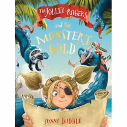 Allen & Unwin The Jolley-Rogers and the Monster's Gold, English, Paperback, 160 pages