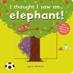 ISBN I thought I saw an... Elephant! book Hardcover 10 pages