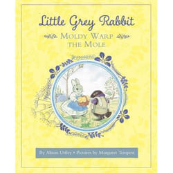Allen & Unwin Little Grey Rabbit: Moldy Warp the Mole book English Hardcover 48 pages