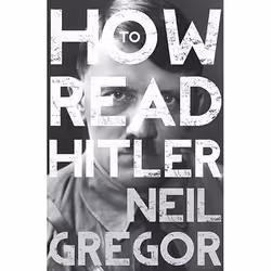 Allen & Unwin How To Read Hitler, History, English, Paperback, 128 pages