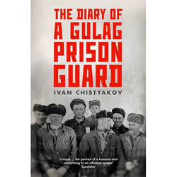 Allen & Unwin The Diary of a Gulag Prison Guard, English, Paperback, 288 pages