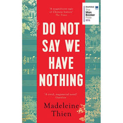 Allen & Unwin Do Not Say We Have Nothing book Fiction English Paperback 480 pages
