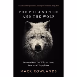 Allen & Unwin The Philosopher And The Wolf, Philosophy, English, Paperback, 256 pages