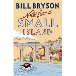 ISBN Notes From A Small Island, English, Paperback, 384 pages