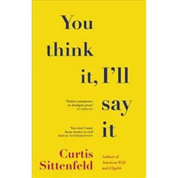ISBN You Think It, I'll Say It book General novel English Paperback 271 pages