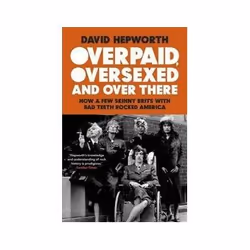 ISBN Overpaid, Oversexed and Over There, Music, English, 336 pages