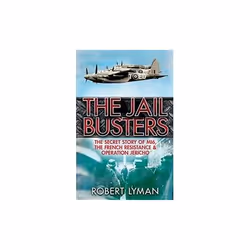 ISBN Jail Busters : The Secret Story of MI6, the French Resistance and Operation Jericho, English, Paperback, 352 pages