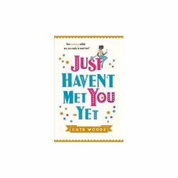 ISBN Just Haven't Met You Yet, English, Paperback, 464 pages