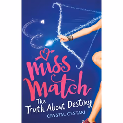 Hachette UK Miss Match: The Truth About Destiny, English, Paperback, 336 pages