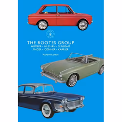 ISBN The Rootes Group (Humber, Hillman, Sunbeam, Singer, Commer, Karrier), English, Paperback, 64 pages