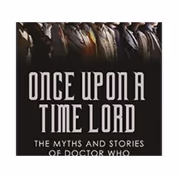 ISBN Once Upon a Time Lord : The Myths and Stories of Doctor Who, Film, English, Paperback, 256 pages