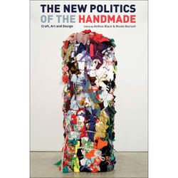 ISBN The New Politics of the Handmade book English Paperback 304 pages