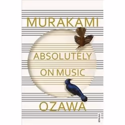 ISBN Absolutely on Music : Conversations with Seiji Ozawa, Music, English, 352 pages
