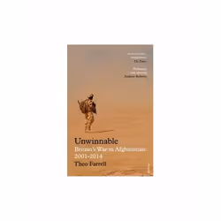 ISBN Unwinnable: Britain’s War in Afghanistan, 2001–2014, English, Paperback, 512 pages