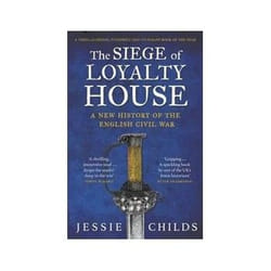ISBN Siege of Loyalty House: A New History of the English Civil War book Politics Paperback 336 pages