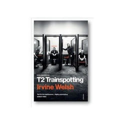 ISBN T2 Trainspotting: Film Tie-In Edition book General novel English Paperback 496 pages