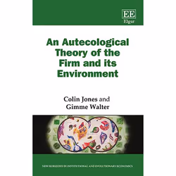 ISBN An Autecological Theory of the Firm and its Environment, English, Hardcover, 240 pages