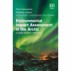 ISBN Environmental Impact Assessment in the Arctic, English, Hardcover, 328 pages