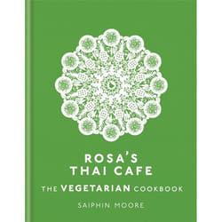 Hachette UK Rosa's Thai Cafe: The Vegetarian Cookbook book English Hardcover 224 pages