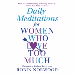 ISBN Daily Meditations For Women Who Love Too Much, English, 400 pages