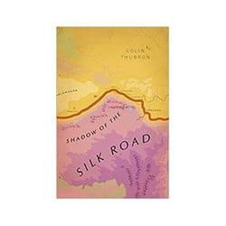 ISBN Shadow of the Silk Road book Travel English Paperback 363 pages