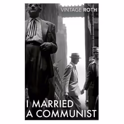 ISBN I Married a Communist, English, Paperback, 352 pages