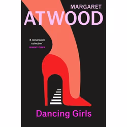 ISBN Dancing Girls and Other Stories, English, Paperback, 240 pages