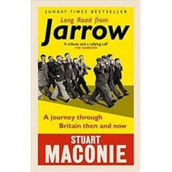 ISBN Long Road from Jarrow : A journey through Britain Then and Now book History English Paperback 352 pages
