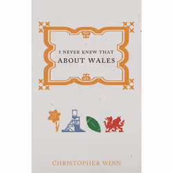 ISBN I Never Knew That About Wales, English, Paperback, 208 pages