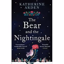 ISBN Bear and The Nightingale, Fantasy, English, 464 pages