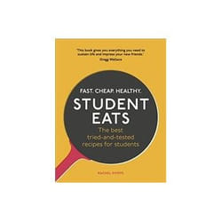 ISBN Student Eats: Fast, Cheap, Healthy – the best tried-and-tested recipes for students book Health, mind & body English Paperback 192 pages