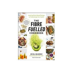 ISBN Fibre Fuelled Cookbook: Inspiring Plant-Based Recipes to Turbocharge Your Health book Health, mind & body English 368 pages