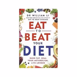 ISBN Eat to Beat Your Diet: Burn Fat Heal Your Metabolism Live Longer, Health, mind & body, English, 474 pages