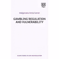 ISBN Gambling Regulation and Vulnerability, English, Hardcover, 352 pages