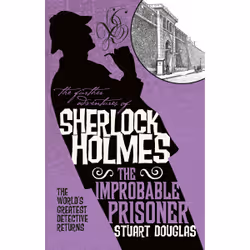 ISBN The Further Adventures of Sherlock Holmes - The Improbable Prisoner, English, Paperback, 272 pages