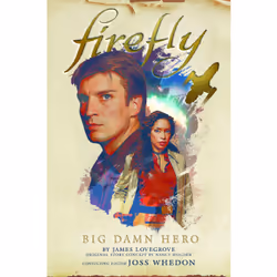ISBN Firefly - Big Damn Hero, English, Paperback, 416 pages
