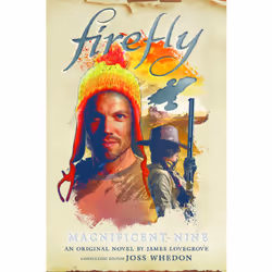 ISBN Firefly - The Magnificent Nine, English, Hardcover, 384 pages