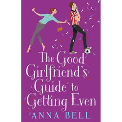Allen & Unwin The Good Girlfriend's Guide to Getting Even book Fiction English Paperback 432 pages