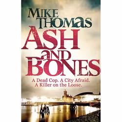 Allen & Unwin Ash and Bones, Crime fiction, English, Paperback, 336 pages
