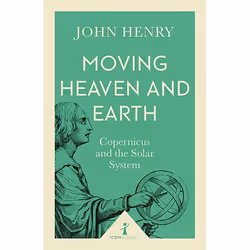Allen & Unwin Moving Heaven and Earth (Icon Science), Science & nature, English, Paperback, 192 pages