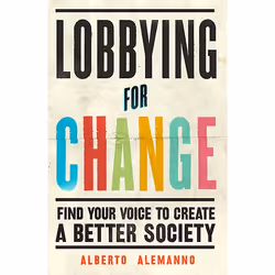 Allen & Unwin Lobbying for Change, Politics, English, Paperback, 240 pages