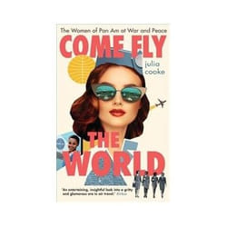 ISBN Come Fly the World book History English Hardcover 352 pages