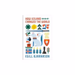 ISBN How Iceland Changed the World : The Big History of a Small Island, English, Paperback, 288 pages